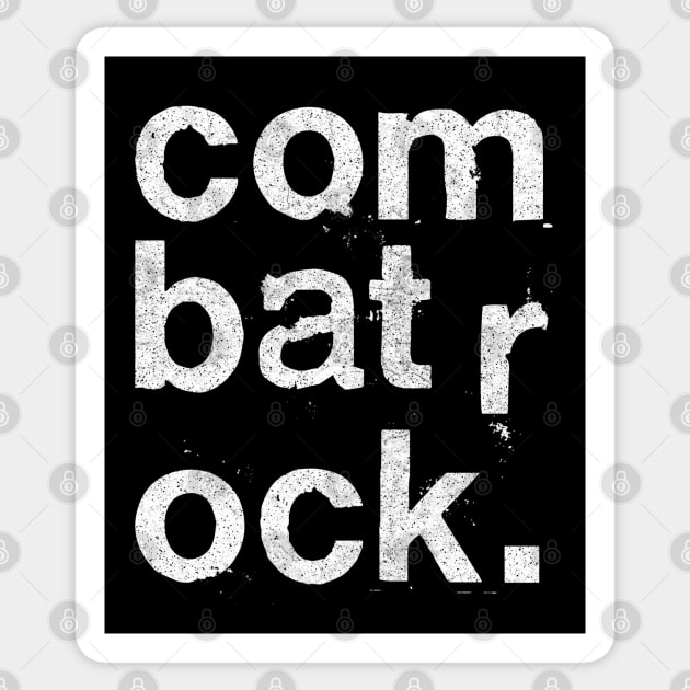 Combat ROck / The ClaSh Sticker by DankFutura